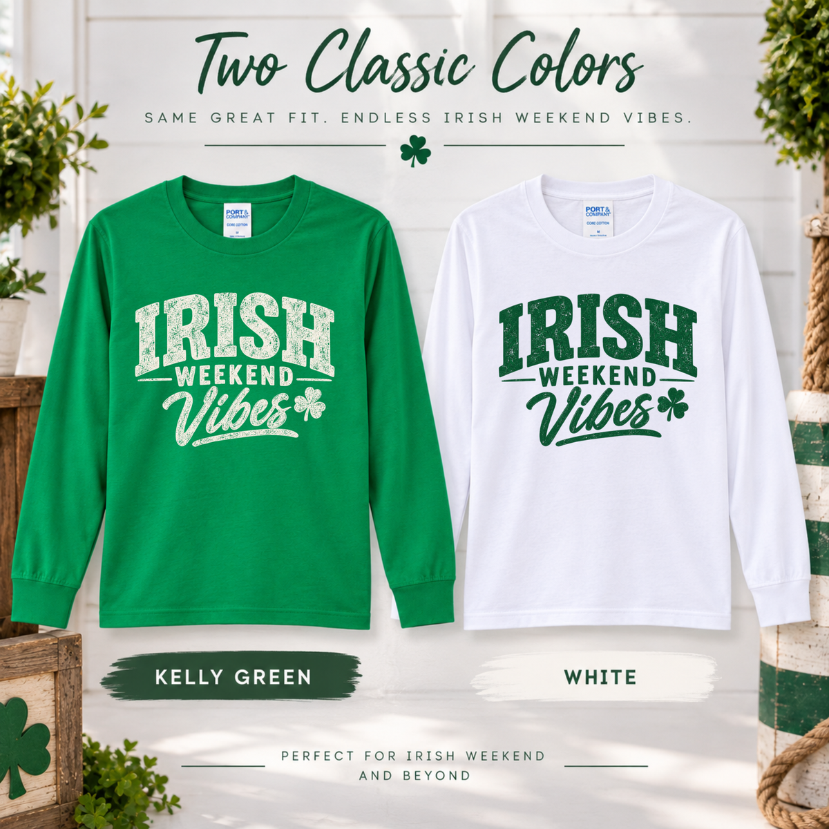 Irish Weekend Vibes shirt color options in Kelly Green and White for North Wildwood NJ