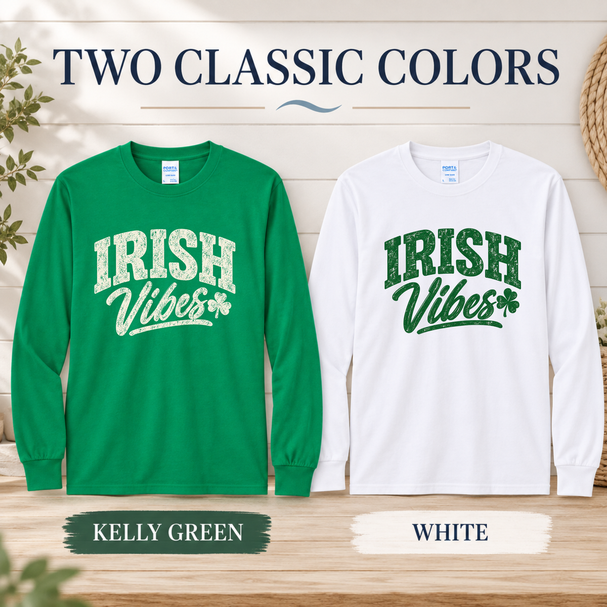 Irish Vibes long sleeve shirt color choices in Kelly Green and white