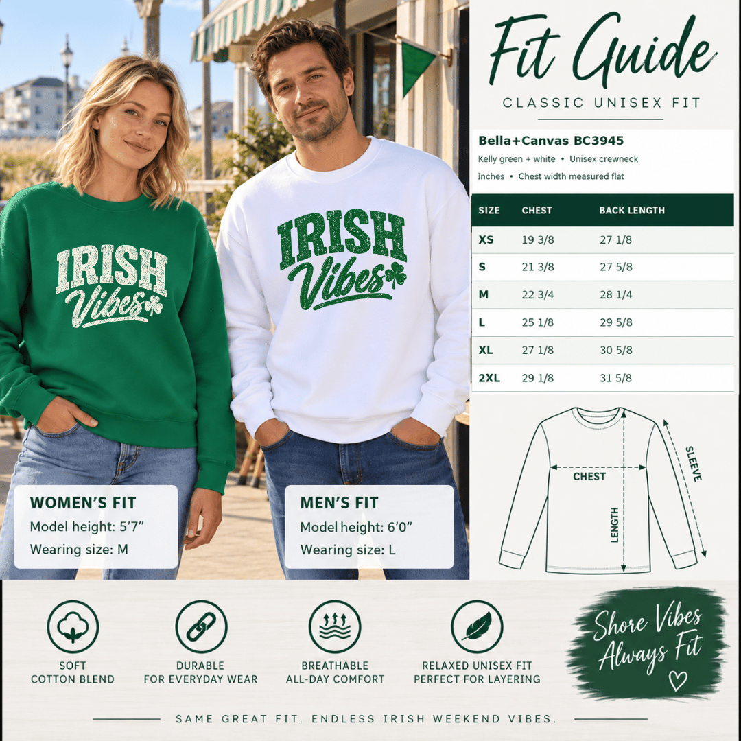 Fit guide showing the Kelly Green and white Irish Vibes sweatshirts alongside a garment size chart