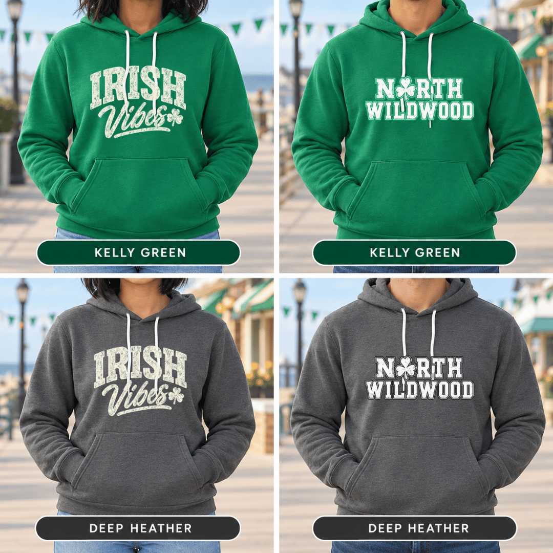 Four hoodie combinations showing Irish Vibes and North Wildwood graphics in Kelly Green and Deep Heather