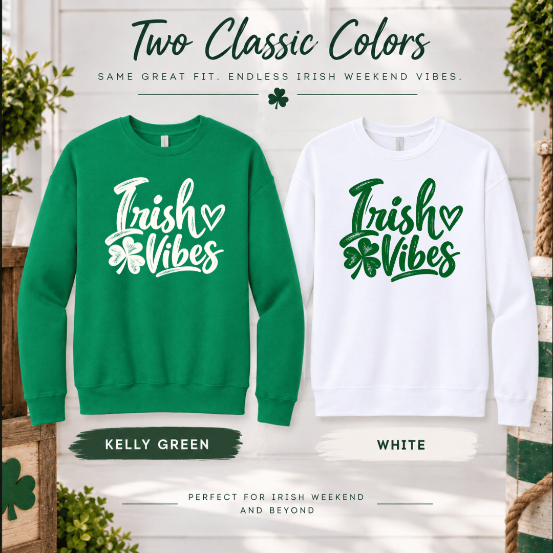 Kelly Green and white Irish Vibes crewneck sweatshirts displayed side by side with color labels.